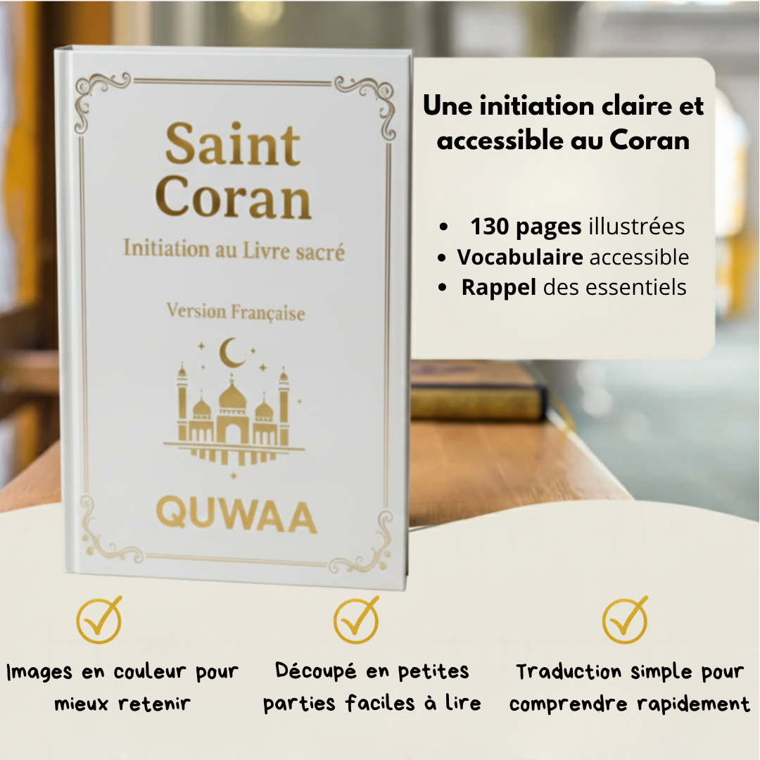 Le Saint Coran Quwaa™